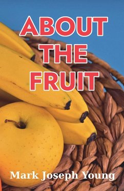 About The Fruit - Young, Mark