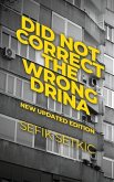 Did Not Correct the Wrong Drina: New updated edition