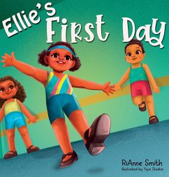 Ellie's First Day - Smith, Rianne