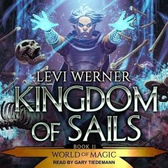Kingdom of Sails: A Litrpg/Gamelit Series - Werner, Levi