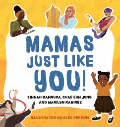 Mamas Just Like You! - Bangura, Sinnah; Ramirez, Marilyn