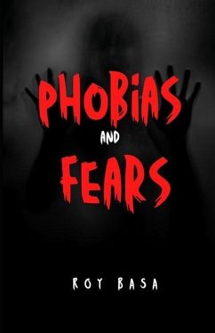 Phobias And Fears - Basa, Roy