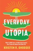 Everyday Utopia