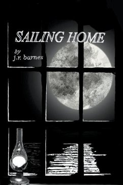 Sailing Home - Barnes, J. R.