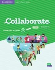 Collaborate Level 3 Andalusia Pack (Student's Book and Andalusia Booklet) English for Spanish Speakers - Thacker, Claire; Vincent, Daniel; Anderson, Vicki