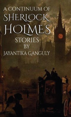 A Continuum Of Sherlock Holmes Stories - Ganguly, Jay