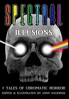 Spectral Illusions - Paciorek, Andy