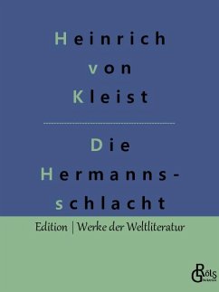 Die Hermannsschlacht - Kleist, Heinrich von
