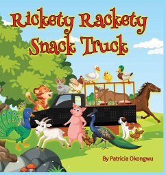 Rickety Rackety Snack Truck - Okongwu, Patricia