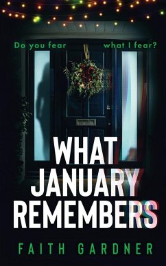 What January Remembers - Gardner, Faith