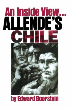 Allende's Chile - Boorstein, Edward