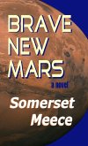 BRAVE NEW MARS BRAVE NEW MARS
