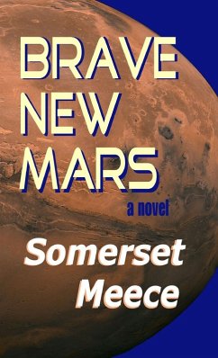 BRAVE NEW MARS - Meece, Allen Leonard