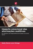 Impacto emocional das alucinações auditivas