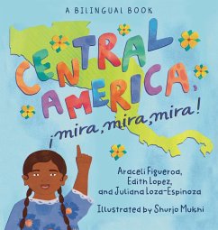 Central America, ¡Mira, Mira, Mira! - Figueroa, Araceli; Lopez, Edith