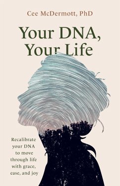 Your DNA, Your Life - McDermott, Cee