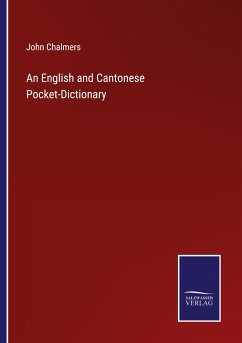 An English and Cantonese Pocket-Dictionary - Chalmers, John