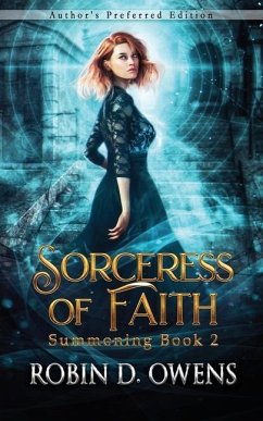 Sorceress of Faith: Author's Preferred Edition - Owens, Robin D.