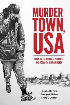 Murder Town, USA - Payne, Yasser Arafat; Hitchens, Brooklynn K; Chambers, Darryl L