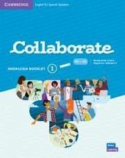 Collaborate Level 1 Andalusia Pack (Student's Book and Andalusia Booklet) English for Spanish Speakers - Thacker, Claire; Lewis, Samantha; Salaberri, Sagrario