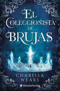 Coleccionista de Brujas, El - Weaks, Charissa