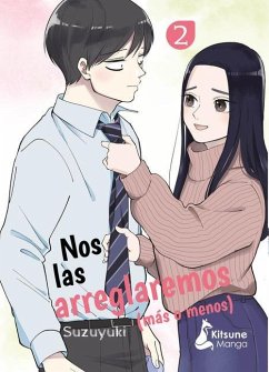 Nos Las Arreglaremos (Más O Menos) 2 - Suzuyuki