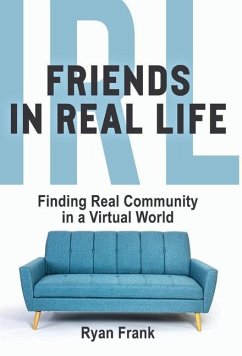 Friends In Real Life - Frank, Ryan