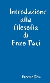 Introduzione alla filosofia di Enzo Paci