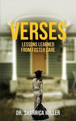 Verses: Lessons Learned From Foster Care - Miller, Sharrica