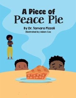 A Piece of Peace Pie - Pizzoli, Tamara