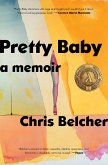 Pretty Baby: A Memoir