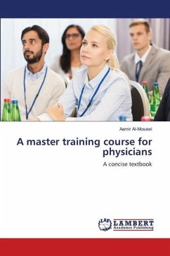 A master training course for physicians - Al-Mosawi, Aamir