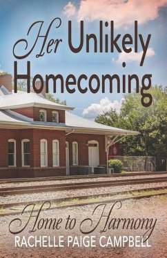 Her Unlikely Homecoming - Campbell, Rachelle Paige