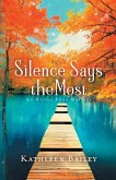 Silence Says the Most: An Olivia Penn Mystery