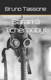 Safari à Tchernobyl