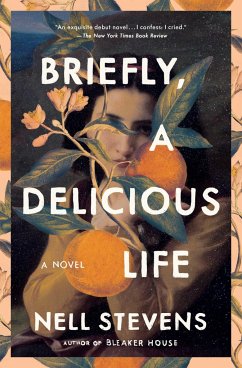 Briefly, a Delicious Life - Stevens, Nell