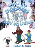 How to Prepare for Your Child's First Ski Lesson