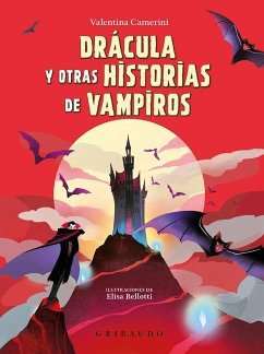Drácula Y Otras Historias de Vampiros - Camerini, Valentina