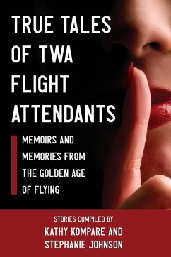 Cover True Tales Of TWA Flight Attendants