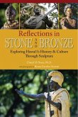 Reflections in Stone & Bronze
