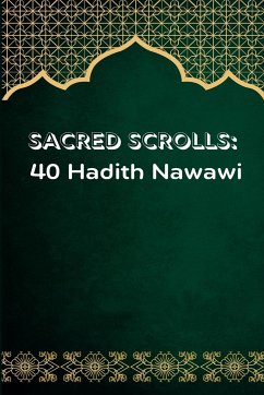 SACRED SCROLLS - Imam Al-Nawawi