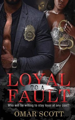 Loyal to a Fault - Scott, Omar