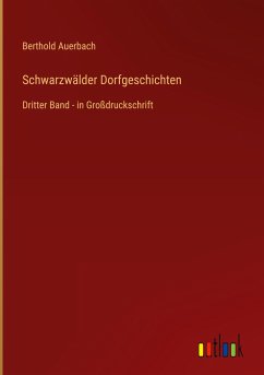 Schwarzwälder Dorfgeschichten - Auerbach, Berthold