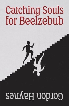 Catching Souls for Beelzebub - Haynes, Gordon