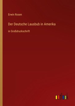 Der Deutsche Lausbub in Amerika