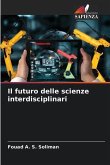 Il futuro delle scienze interdisciplinari