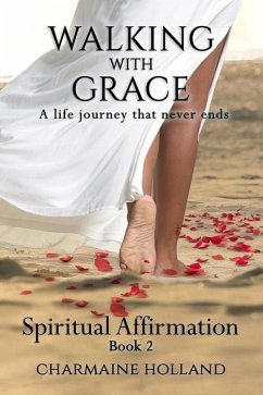 Walking With Grace - Holland, Charmaine