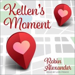 Kellen's Moment - Alexander, Robin
