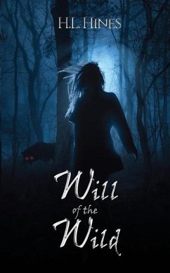 Will of the Wild - Hines, H. L.