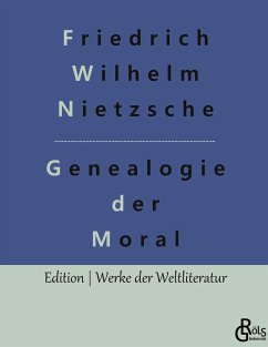 Zur Genealogie der Moral - Nietzsche, Friedrich